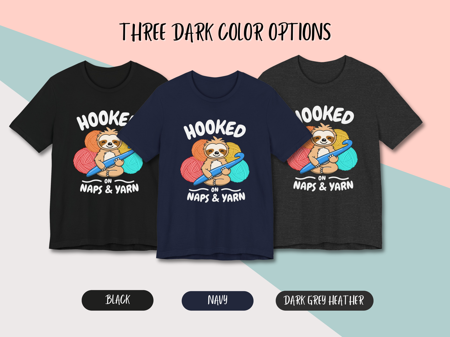 Sloth 'Hooked on Naps and Yarn' Shirt