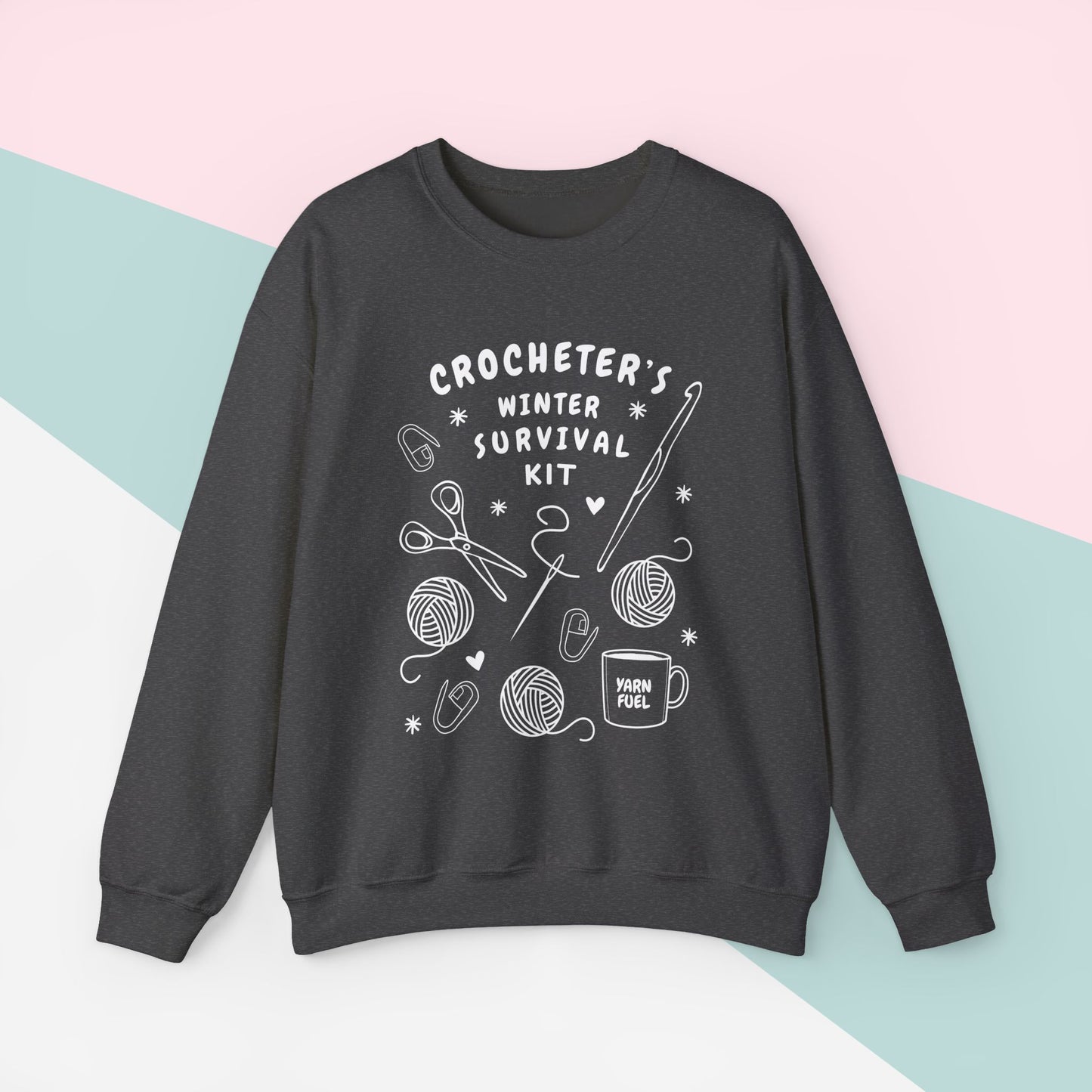 Funny Crochet Sweatshirt | Crocheter's Winter Survival Kit Sweater