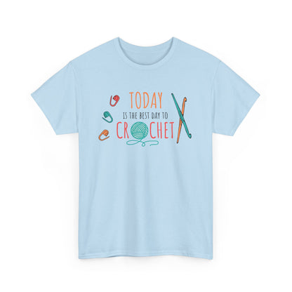 Graphic Tee - Today is the best day to Crochet