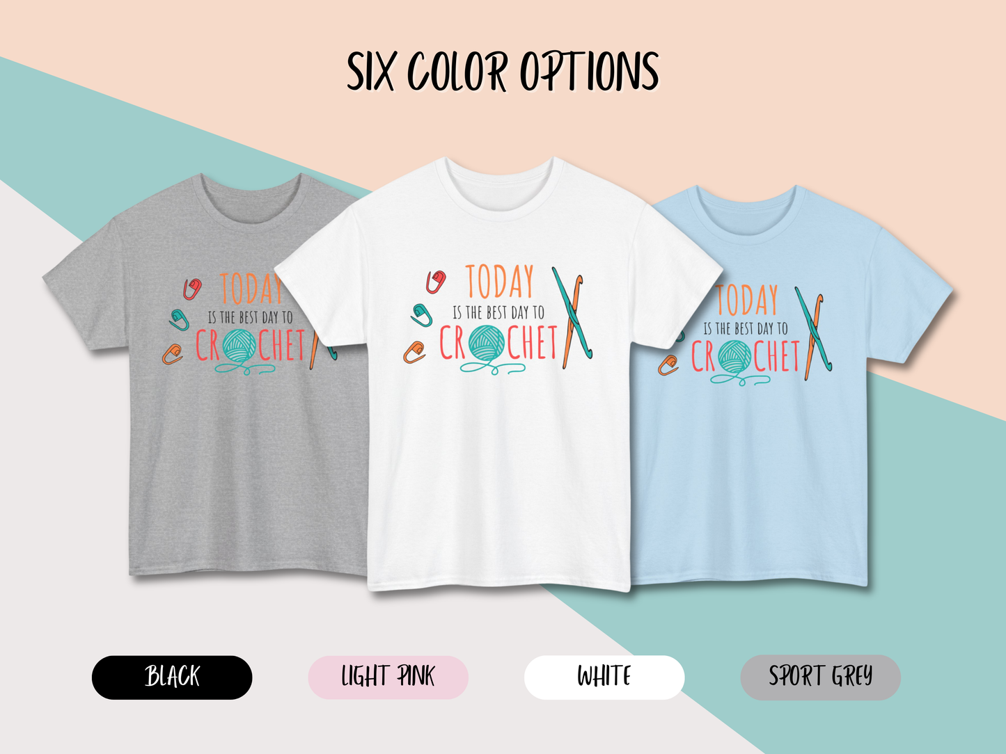 Graphic Tee - Today is the best day to Crochet