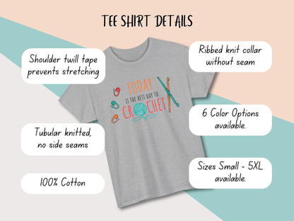 Graphic Tee - Today is the best day to Crochet