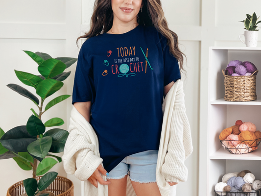 Graphic Tee - Today is the best day to Crochet